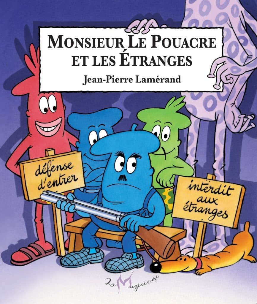 Monsieur Pouacre et Les Étranges